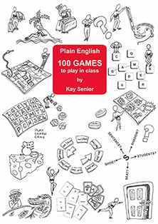 Plain English 100 Games to Play in Class by Kay Senior